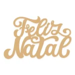 Recorte de Frase em MDF Feliz Natal para Decoração Natalina